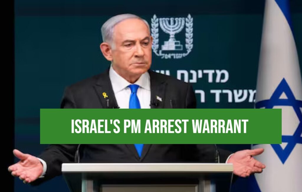 International Criminal Court Issues Arrest Warrants Against Israel’s Prime Minister And Defense Minister an Insight